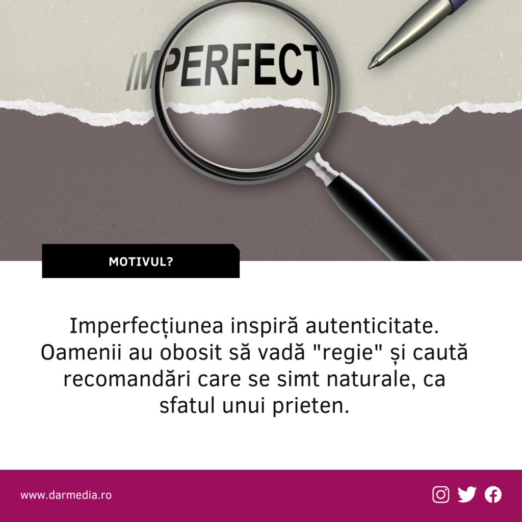 Trenduri in e-commerce 2026 -Motivul? Imperfecțiunea inspiră autenticitate. Oamenii au obosit să vadă "regie" și caută recomandări care se simt naturale, ca sfatul unui prieten.